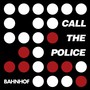 Call The Police (Radio Edit)