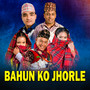 Bahunko Jhorle