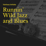 Runnin' Wild Jazz and Blues