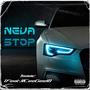 Neva Stop (feat. Isaac) [Explicit]