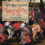 Playing with Fire: The Art of the Renaissance Instrumentalist