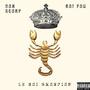 Le Roi Skorpion (feat. ROI FOU) [Explicit]