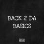 BACK.2.DA.BASICS. (Explicit)