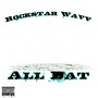 All Dat (Explicit)