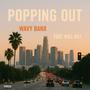 Popping Out (feat. Will Hill) [Explicit]