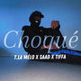 Choqué (feat. SAAD & TIFFA)