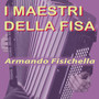 Armando fisichella i maestri della fisa