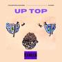 Up Top (feat. Ayo Nando) [Explicit]