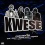 Kwese (feat. OJay, Swazy, Wadiwa Musiq & Teqmula)