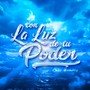 Con la Luz de tu Poder