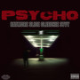 Psycho (Explicit)