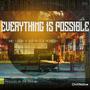 Everything Is Possible (feat. A-F-R-O, Ronesh & The SOULution)