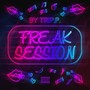 Freak Session (Explicit)