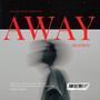 Away (Explicit)