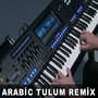 Arabic Tulum (Remix)