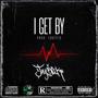 I get by (Explicit)