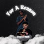 For A Reason (feat. JusticeHSM)