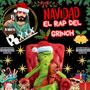 El Rap Del Grinch (Protesta Social) [Explicit]