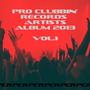 Pro Clubbin' Records Artists Album 2013 Vol.1