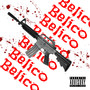 Belico (Explicit)