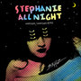 Stephanie All Night (Whatever/Whatever Remix)