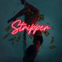 Stripper (feat. Kevv) [Explicit]