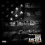 Our America (Explicit)