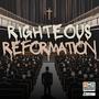 Righteous Reformation