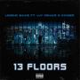 13 Floors (feat. LuvMenace & Dxnger) [Explicit]