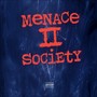 Menace to Society (Explicit)