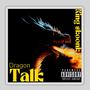 Dragon Talk (Explicit)