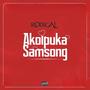 Akolpoka Samsong (Explicit)