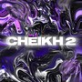 Cheikh 2 (Explicit)