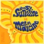 Sunshine Is Medicine