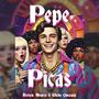 Pepe Picas (Explicit)