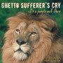 Ghetto Sufferer's Cry (Explicit)