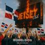 Justicia en el jet set (feat. Robel Don)