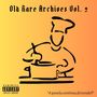 Old Rare Archives Vol. 2 (Explicit)