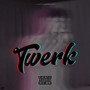 Twerk (Explicit)