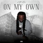 On My Own (Explicit)