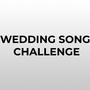 Wedding Song Challenge