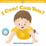 I Can! Can You?