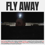 FLY AWAY (Explicit)