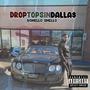 Drop Tops In Dallas (Explicit)