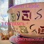 3 Remixes + an Instrumental