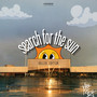Search for the Sun (Deluxe Edition) [Explicit]