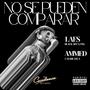 NO SE PUEDEN COMPARAR (feat. Laes Black Art Gang) [Explicit]