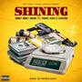 Shining (feat. Prince Keke & E.Rivers) [Explicit]