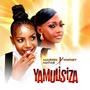 Yamulisiza (feat. Whitney)