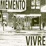 Memento Vivre Deluxe (Explicit)